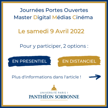 Journée Portes Ouvertes 2022 – Master 2 Digital, Médias, Cinéma le samedi 9 Avril