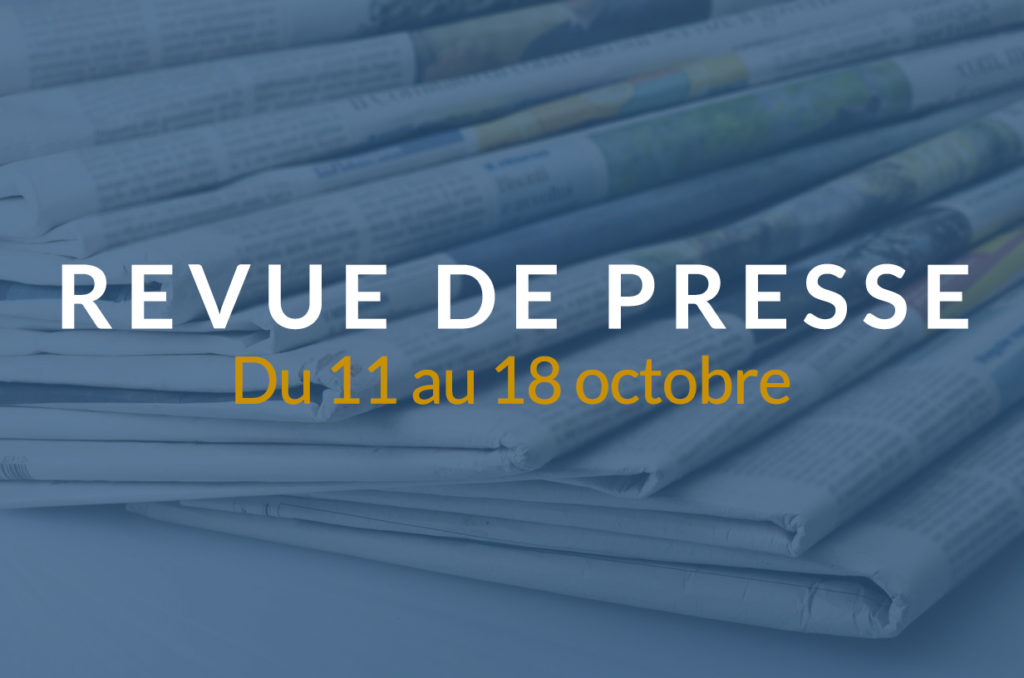 revue de presse du 11 au 18 octobre